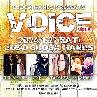 2024/1/27(SAT) @JUSO CLOCK HANDS  CLOCK HANDS PRESENT【VOICE VOL8】