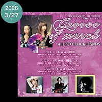 2026/3/27(FRI) at. JUSO CLOCK HANDS CRYSTAL SOUND CAFE PRESENTS 3週連続 2man live 「Groove of march」  Guest：Kafca 21:00～