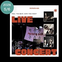 2026/5/6（水・祝）ポテトキッド　清水興　井上尚大　CRYSTAL SOUND CAFE